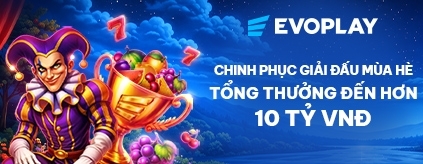 [Slot] EVOPLAY - Giải Đấu Hè Rực Lửa!