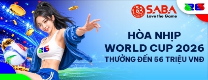 [Thể Thao] Tham Gia Sự Kiện SABA - Săn Ngay Thưởng Hấp Dẫn!