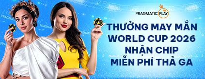 [Casino) Pragmatic Play - Thưởng May Mắn World Cup 2026